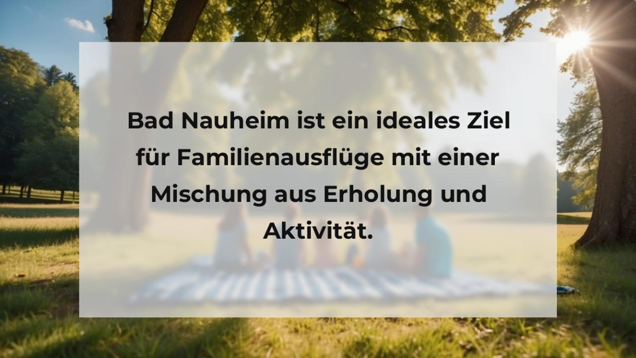 Bad Nauheim ist ein ideales Ziel für Familienausflüge mit einer Mischung aus Erholung und Aktivität.
