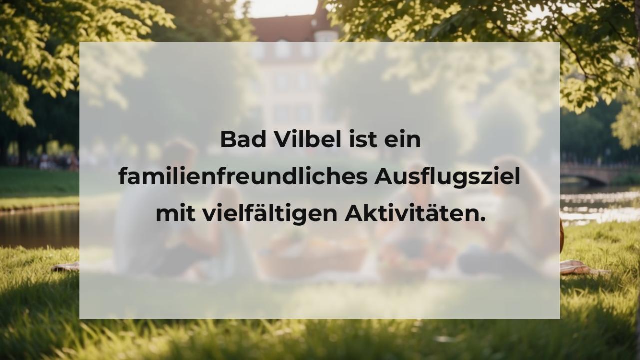 Bad Vilbel ist ein familienfreundliches Ausflugsziel mit vielfältigen Aktivitäten.