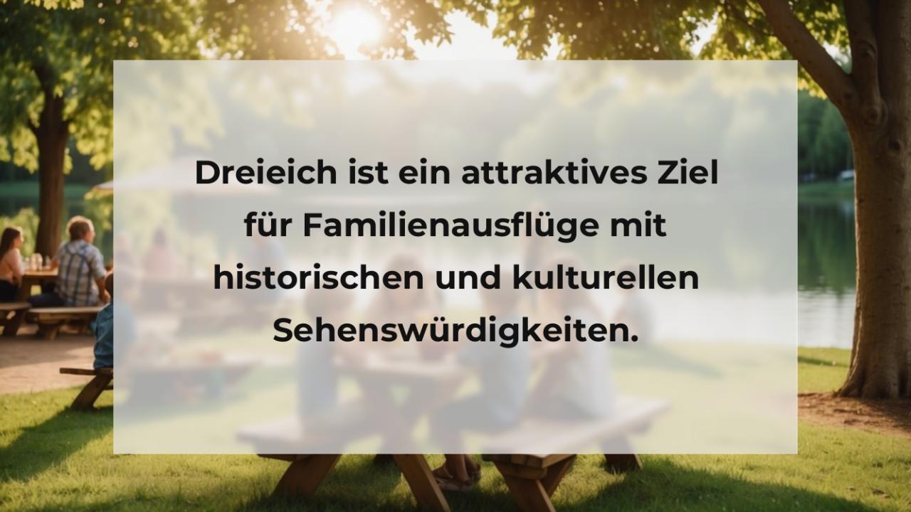 Dreieich ist ein attraktives Ziel für Familienausflüge mit historischen und kulturellen Sehenswürdigkeiten.