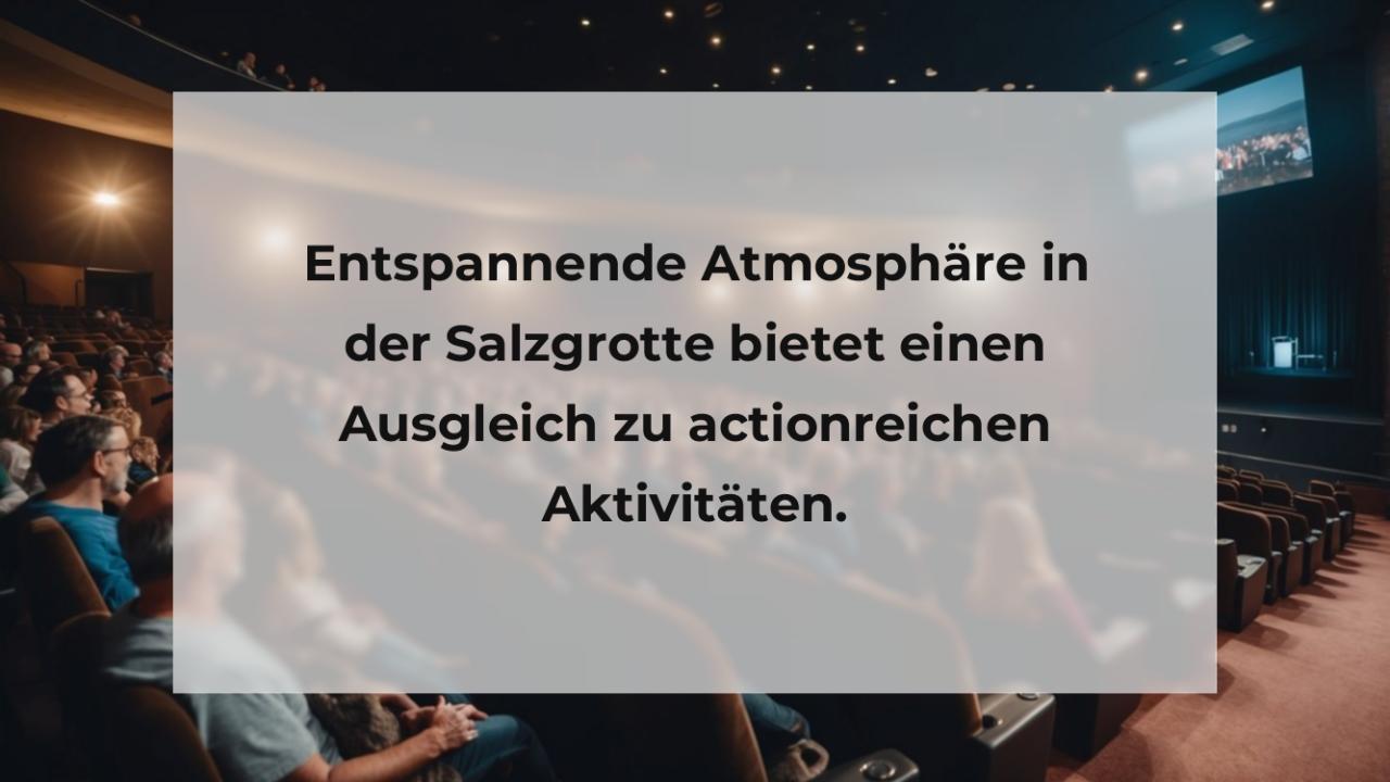 Entspannende Atmosphäre in der Salzgrotte bietet einen Ausgleich zu actionreichen Aktivitäten.