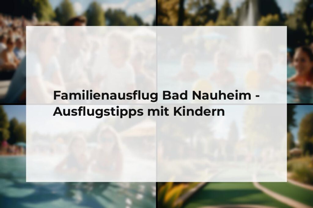 Familienausflug Bad Nauheim