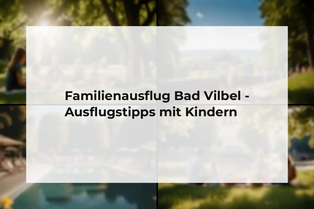 Familienausflug Bad Vilbel