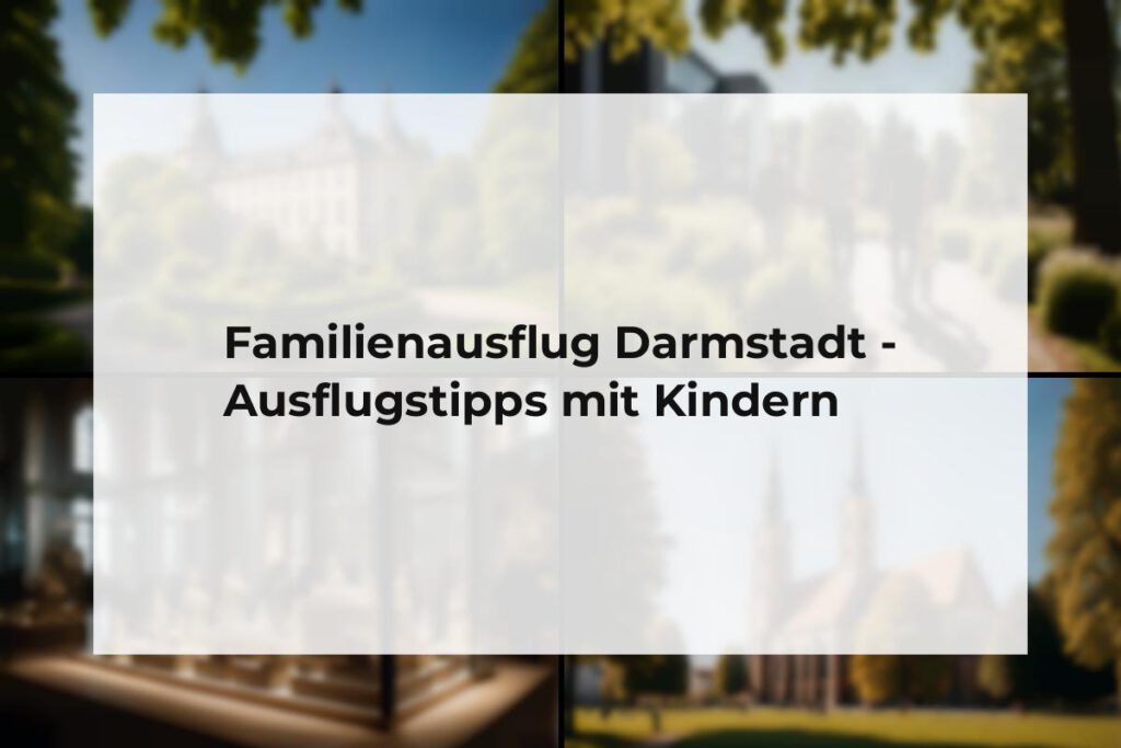 Familienausflug Darmstadt