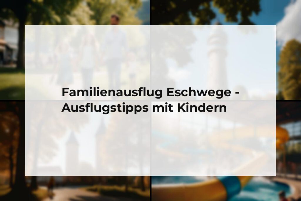 Familienausflug Eschwege
