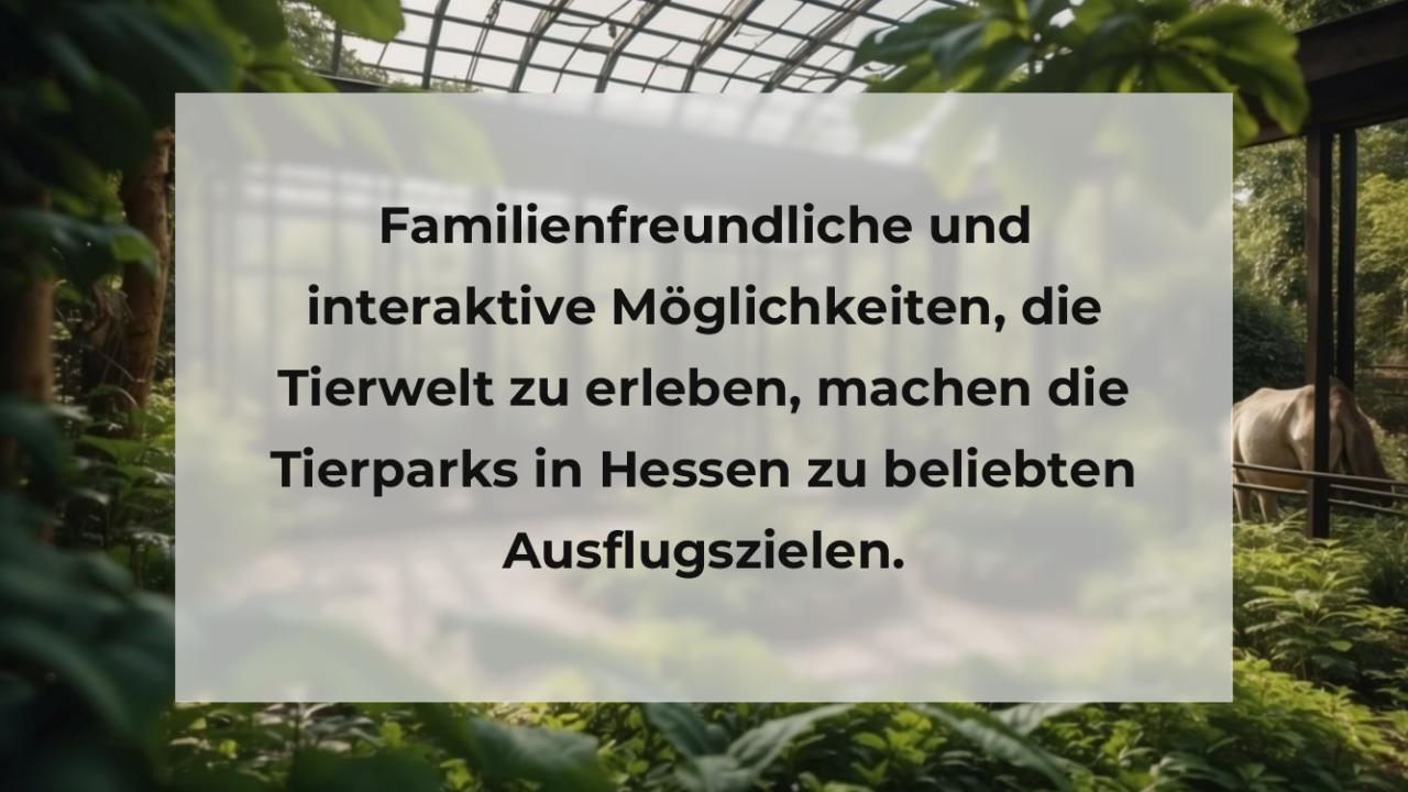 Familienfreundliche und interaktive Möglichkeiten, die Tierwelt zu erleben, machen die Tierparks in Hessen zu beliebten Ausflugszielen.