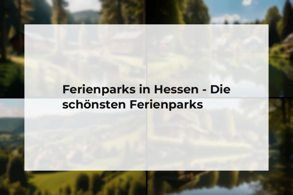 Ferienparks Hessen