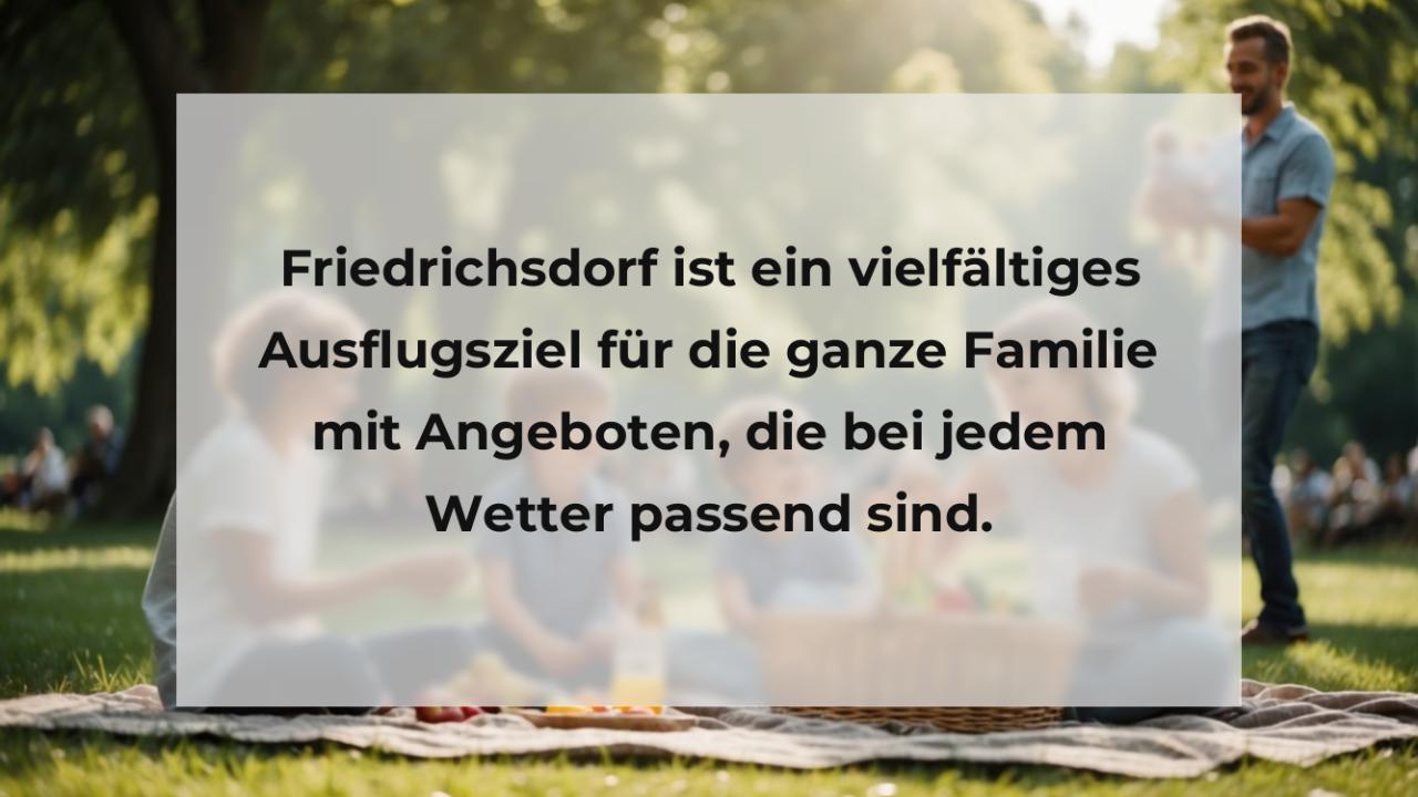 Friedrichsdorf ist ein vielfältiges Ausflugsziel für die ganze Familie mit Angeboten, die bei jedem Wetter passend sind.