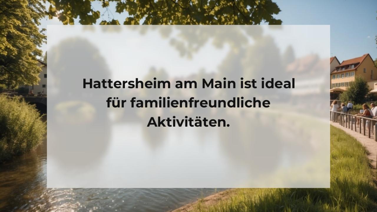 Hattersheim am Main ist ideal für familienfreundliche Aktivitäten.