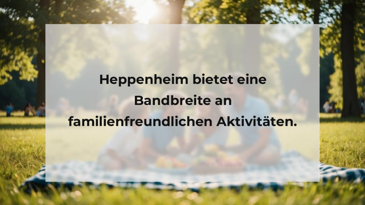 Heppenheim bietet eine Bandbreite an familienfreundlichen Aktivitäten.