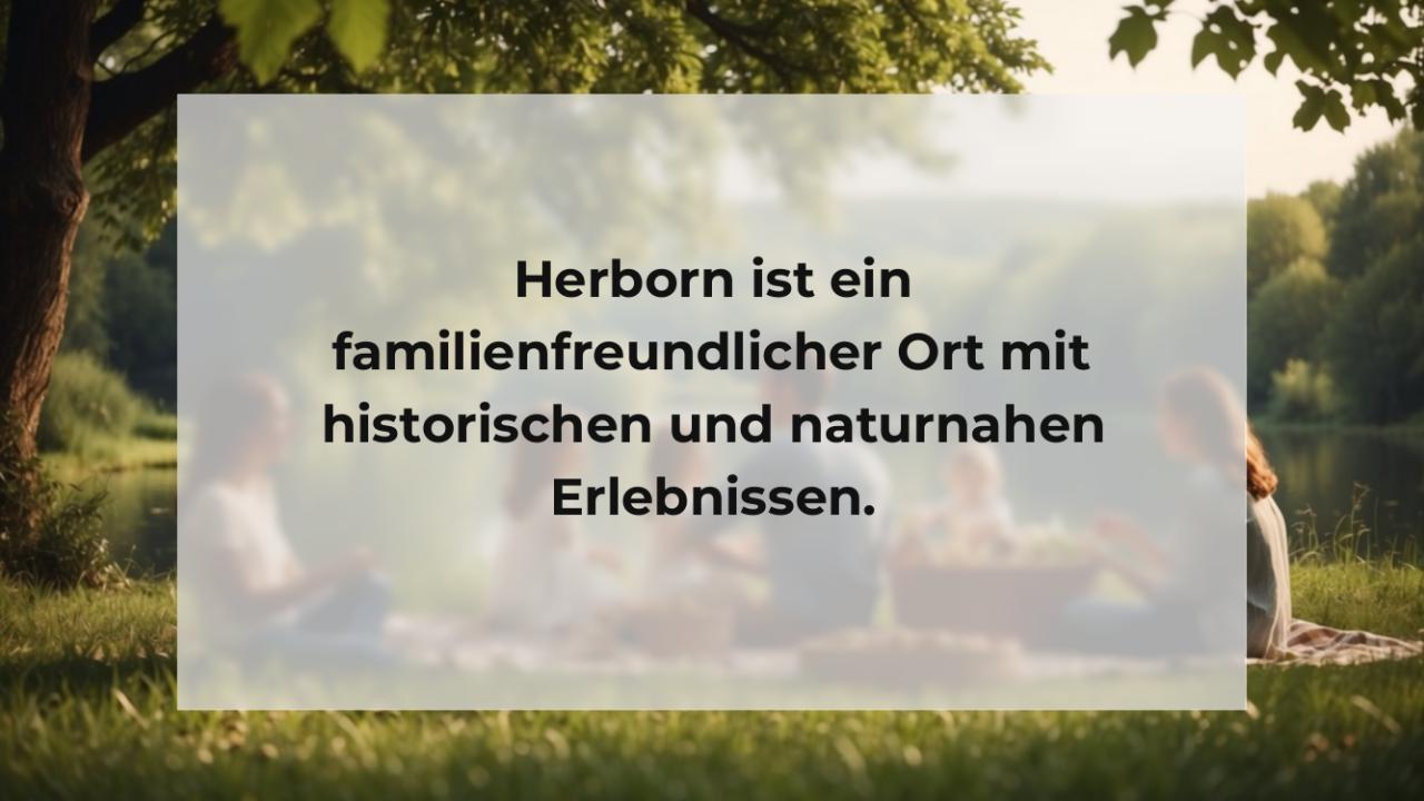 Herborn ist ein familienfreundlicher Ort mit historischen und naturnahen Erlebnissen.