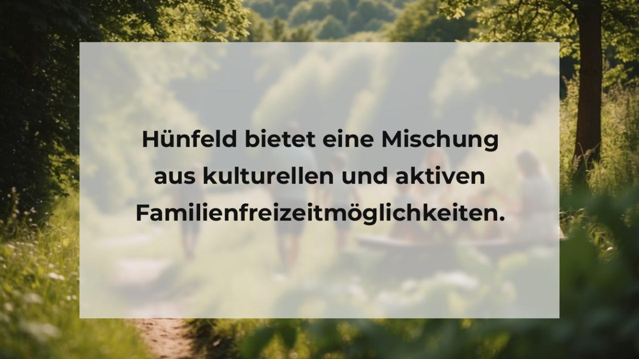 Hünfeld bietet eine Mischung aus kulturellen und aktiven Familienfreizeitmöglichkeiten.