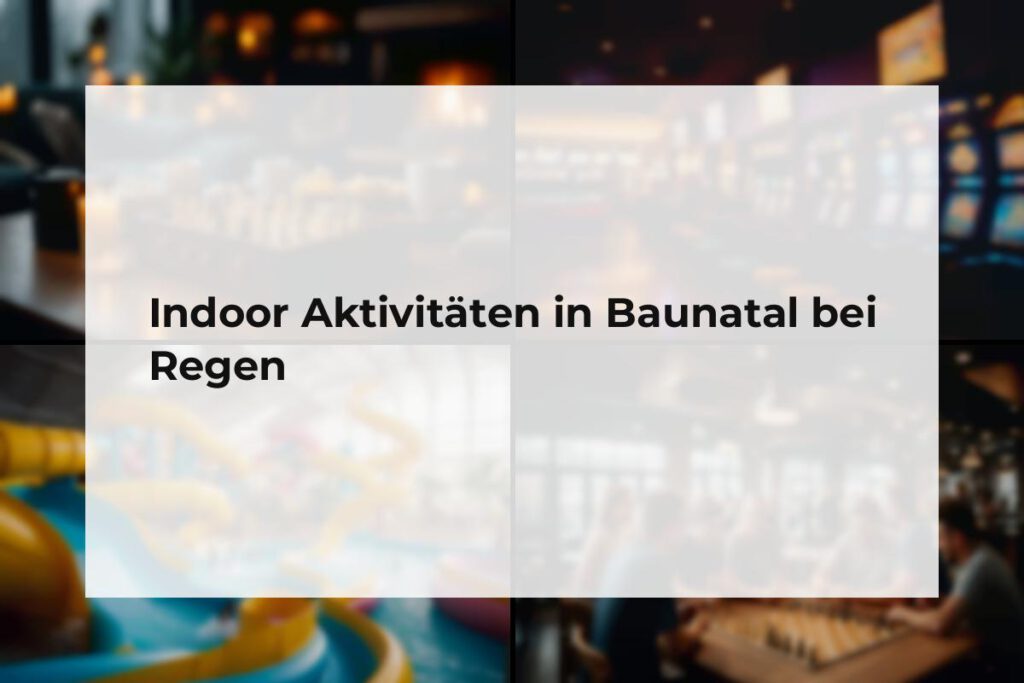 Indoor Aktivitäten Baunatal