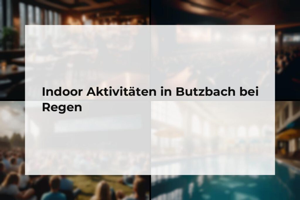 Indoor Aktivitäten Butzbach