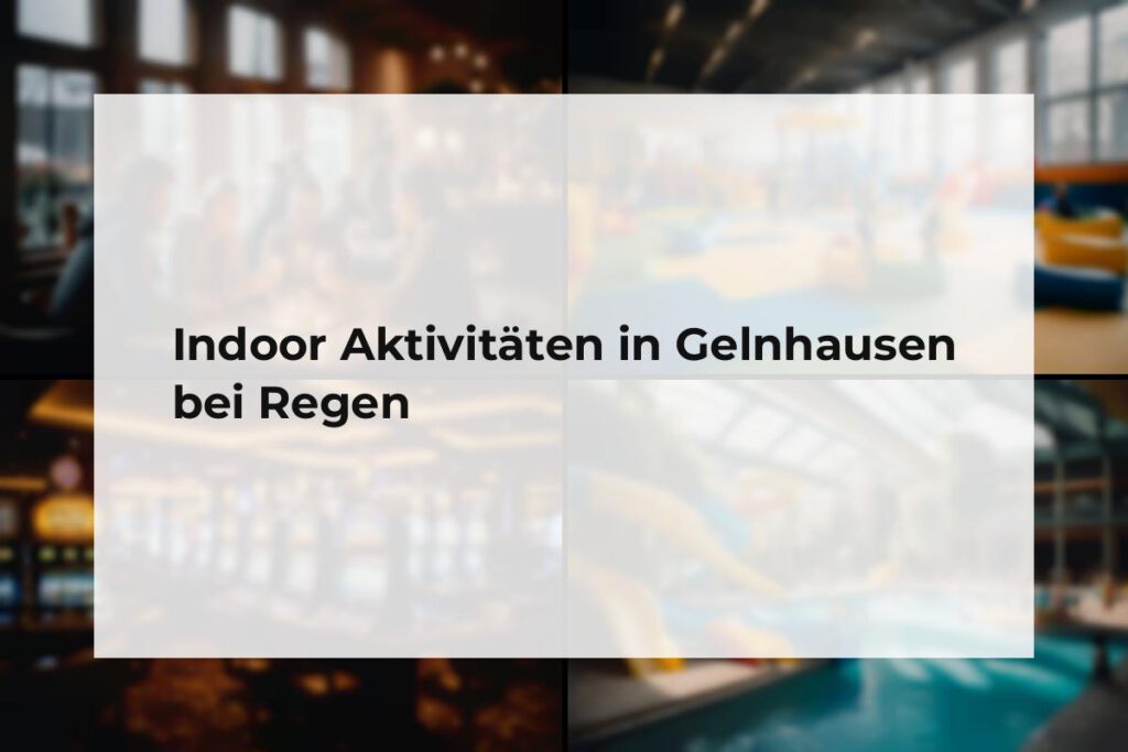 Indoor Aktivitäten Gelnhausen