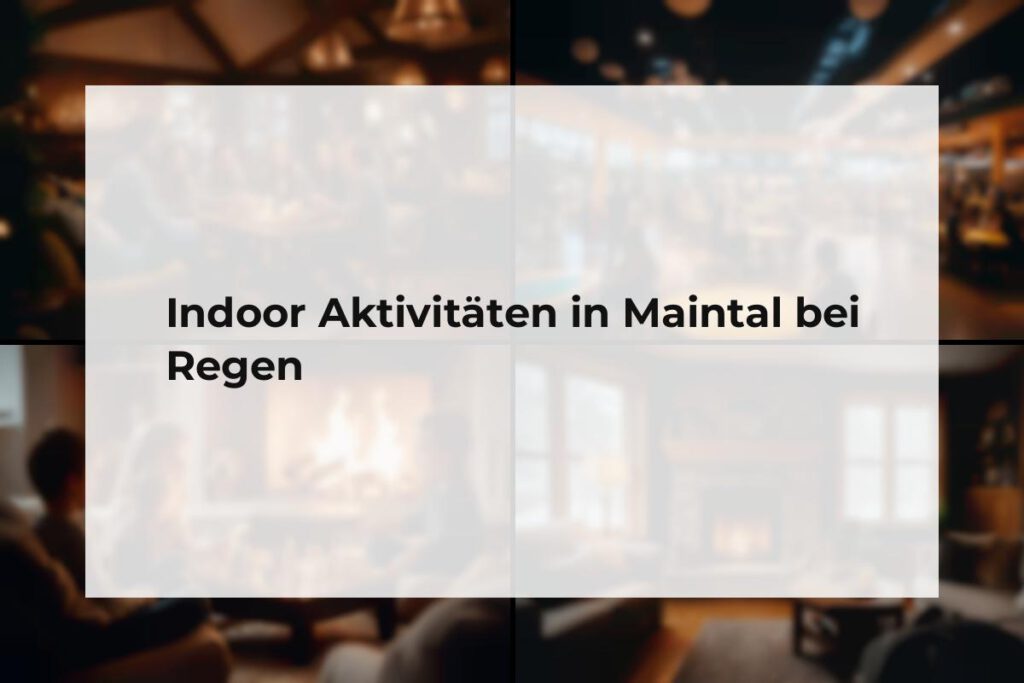 Indoor Aktivitäten Maintal