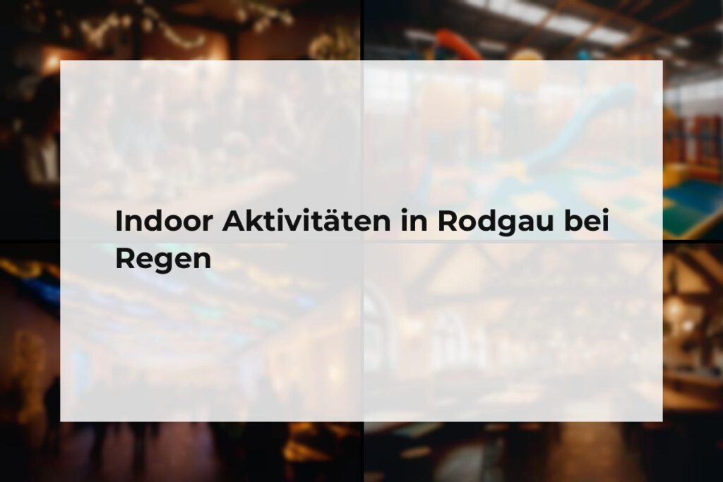 Indoor Aktivitäten Rodgau