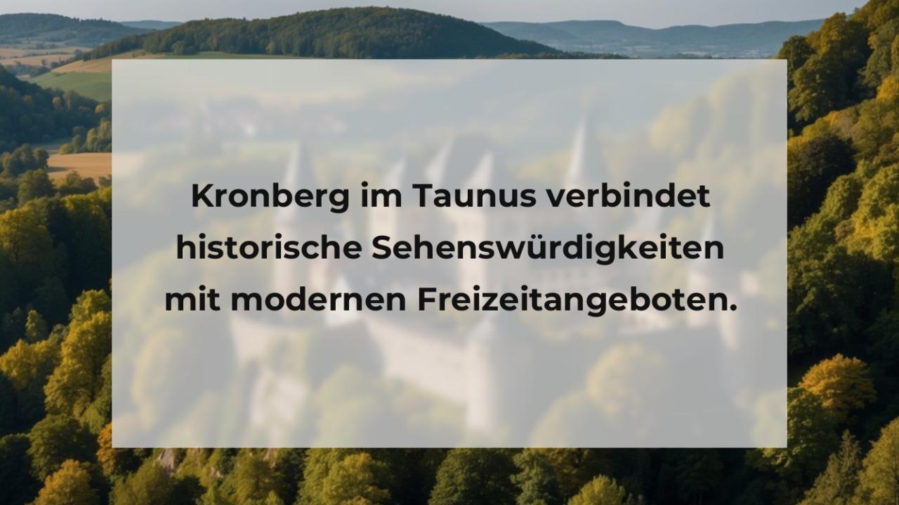Kronberg im Taunus verbindet historische Sehenswürdigkeiten mit modernen Freizeitangeboten.