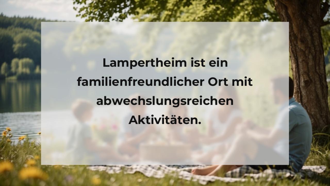 Lampertheim ist ein familienfreundlicher Ort mit abwechslungsreichen Aktivitäten.