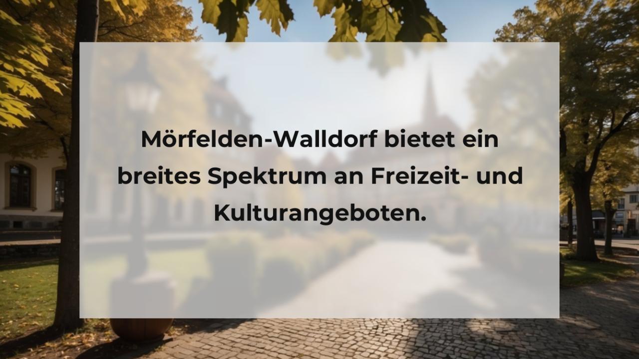 Mörfelden-Walldorf bietet ein breites Spektrum an Freizeit- und Kulturangeboten.