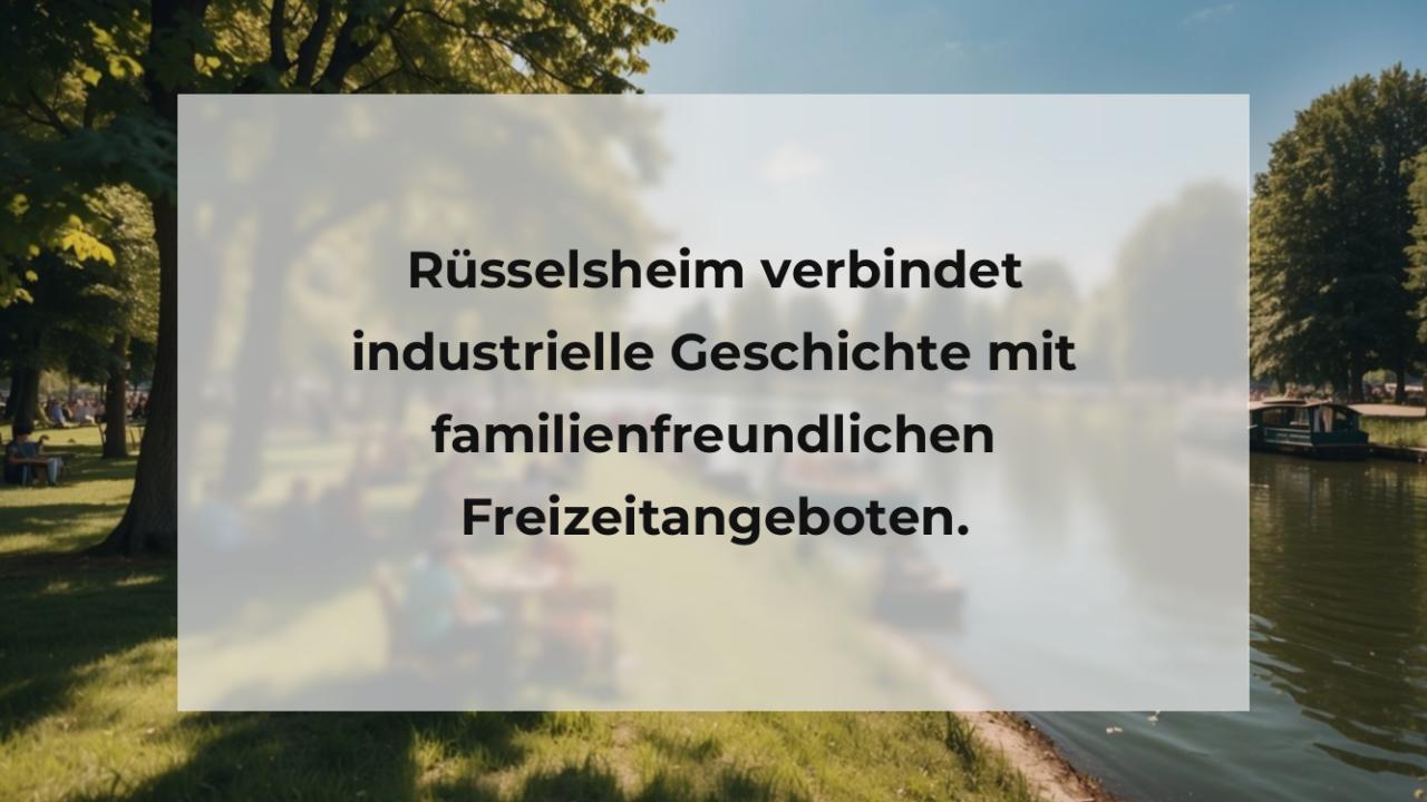 Rüsselsheim verbindet industrielle Geschichte mit familienfreundlichen Freizeitangeboten.