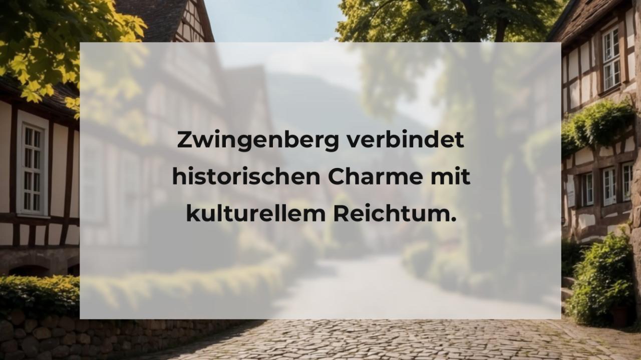 Zwingenberg verbindet historischen Charme mit kulturellem Reichtum.